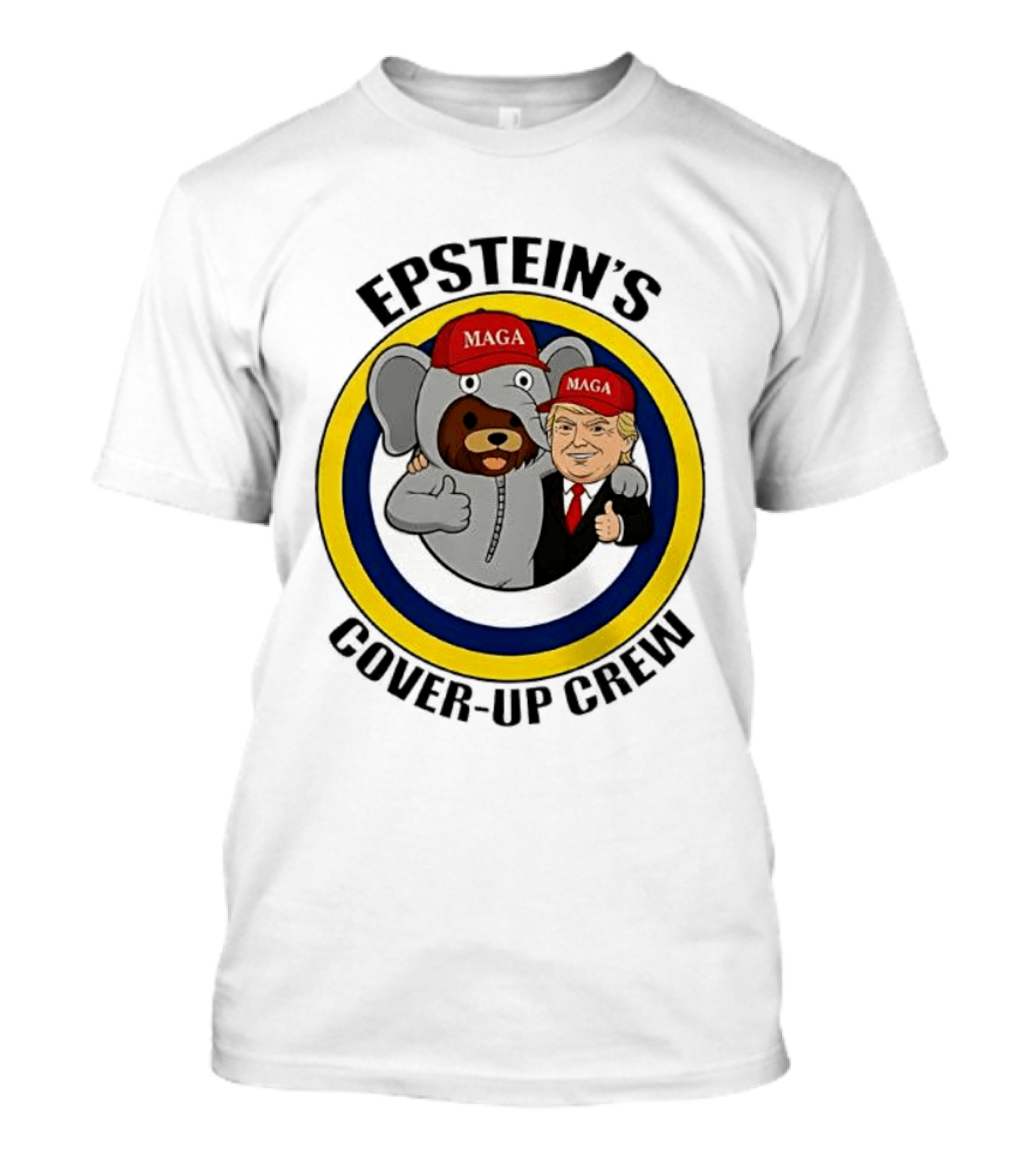 Epstein's Cover Up Crew MAGA Elephant Trump Caricature T-Shirt