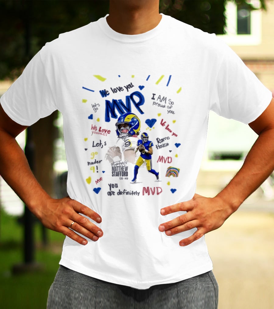 Matthew Stafford MVP Season 2025 I Am The MVP RAMS T-Shirt