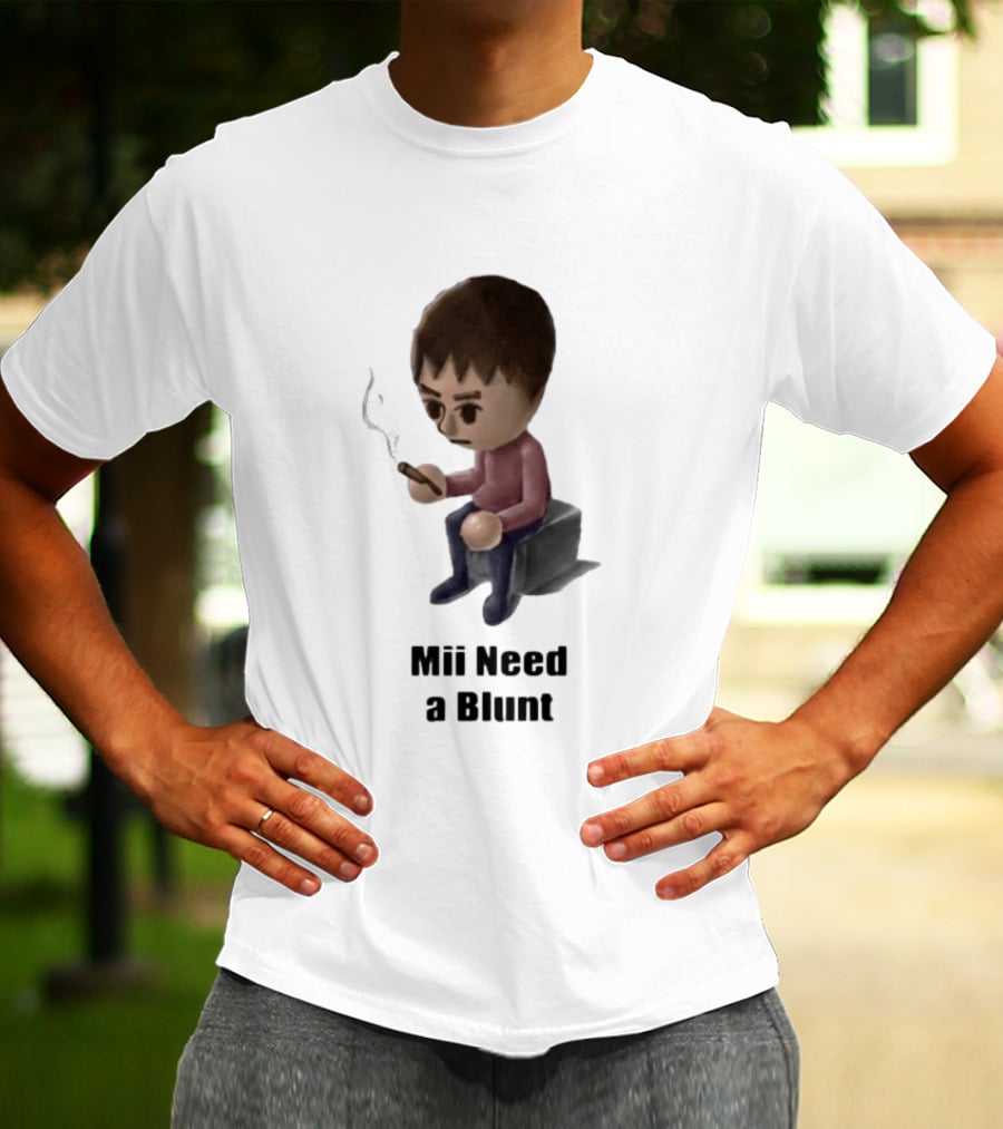 Mii Need A Blunt Smoking Character Gaming Twist T-Shirt
