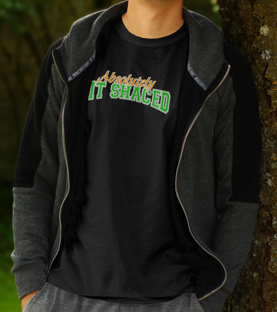 Absolutely Fit Shaced Irish Party St. Patrick's Day Celebration T-Shirt