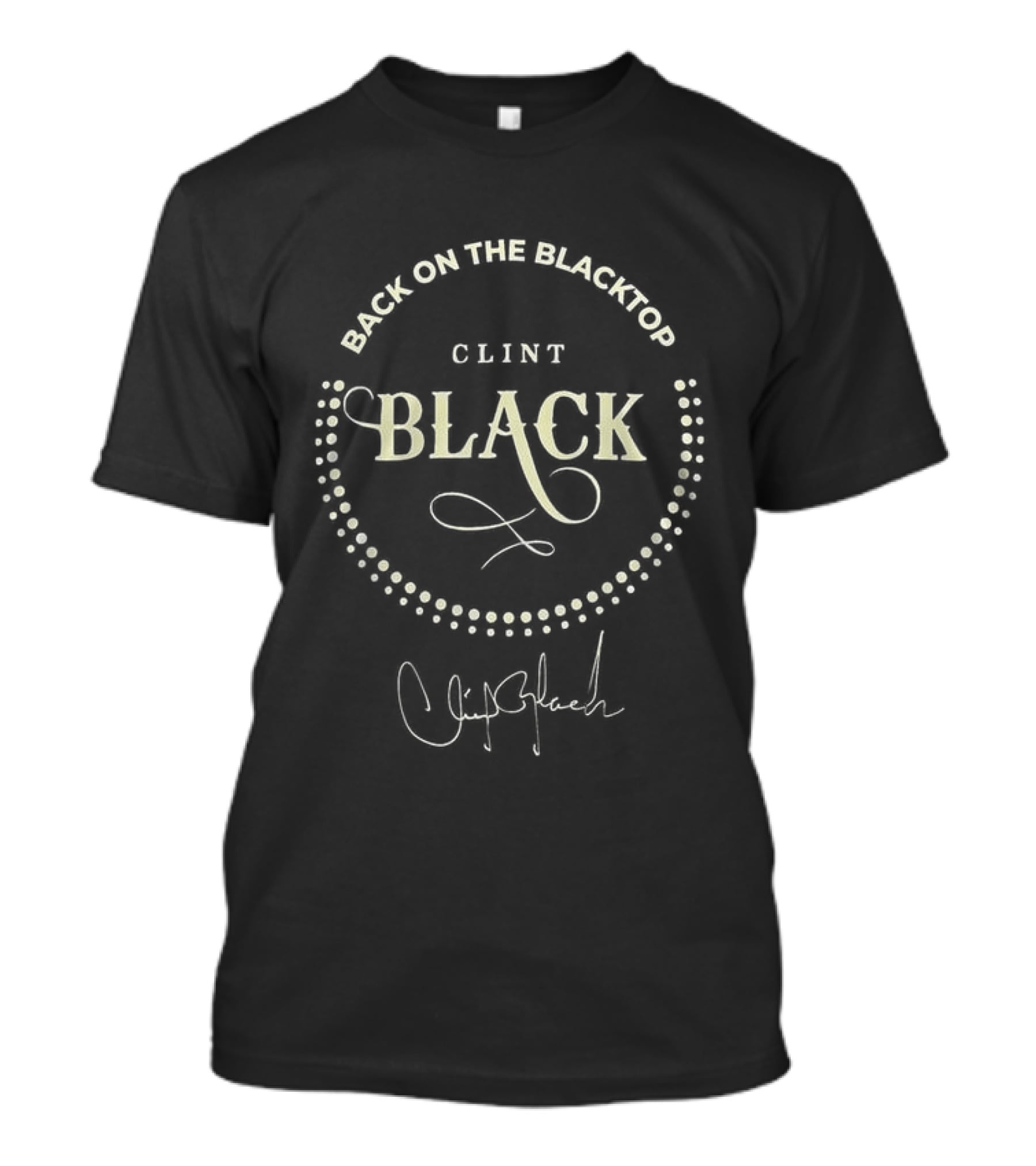 Clint Black Back On The Blacktop Tour 2026 Signature T-Shirt