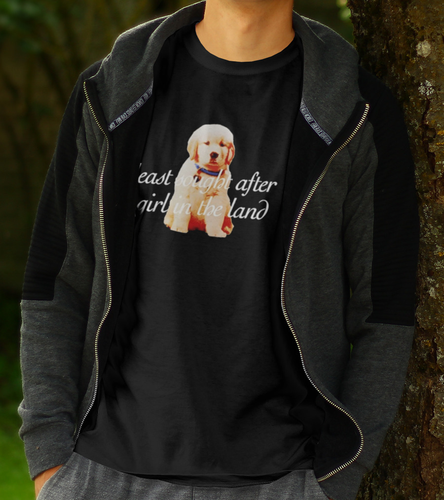 Least Sought After Girl In The Land With Cute Golden Retriever Puppy T-Shirt