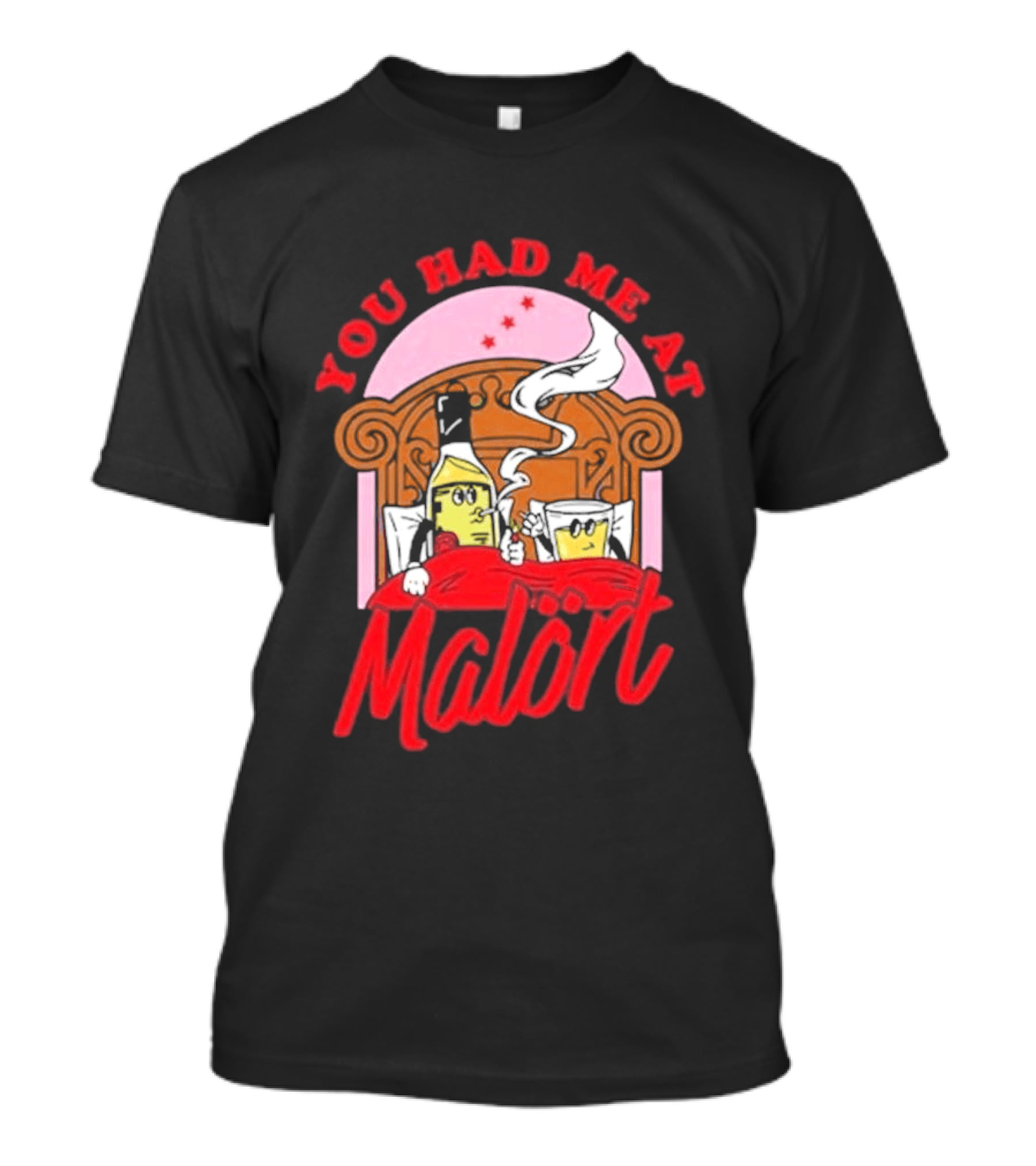 You Had Me At Malört Funny Whiskey Bottle And Glass Bedroom Scene T-Shirt