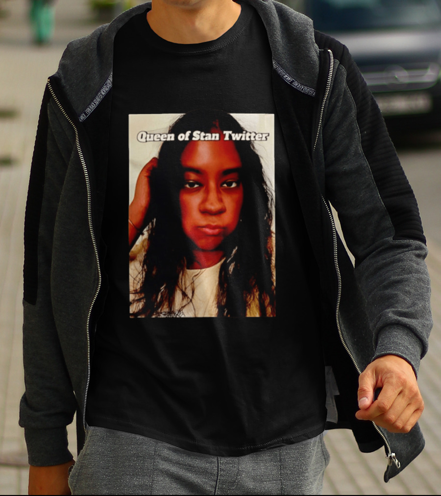 Queen Of Stan Twitter T-Shirt