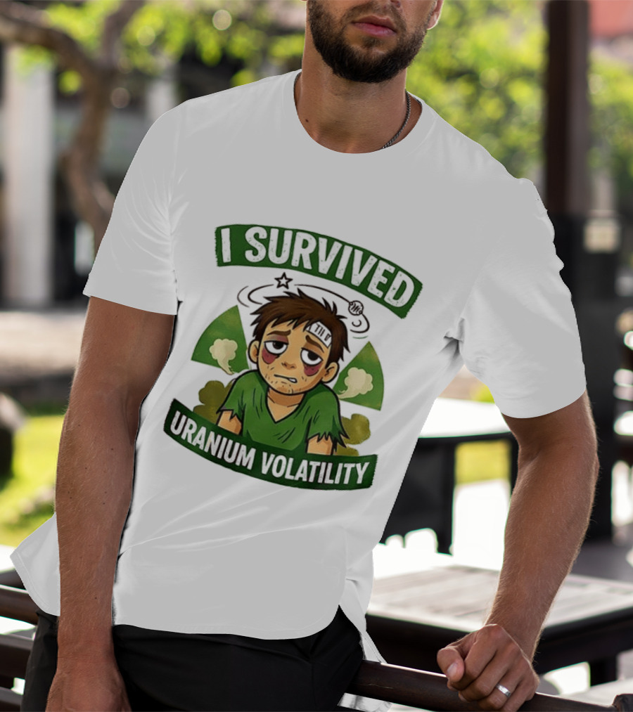 I Survived Uranium Volatility Exhausted Cartoon Character Wearing Torn Green T-Shirt
