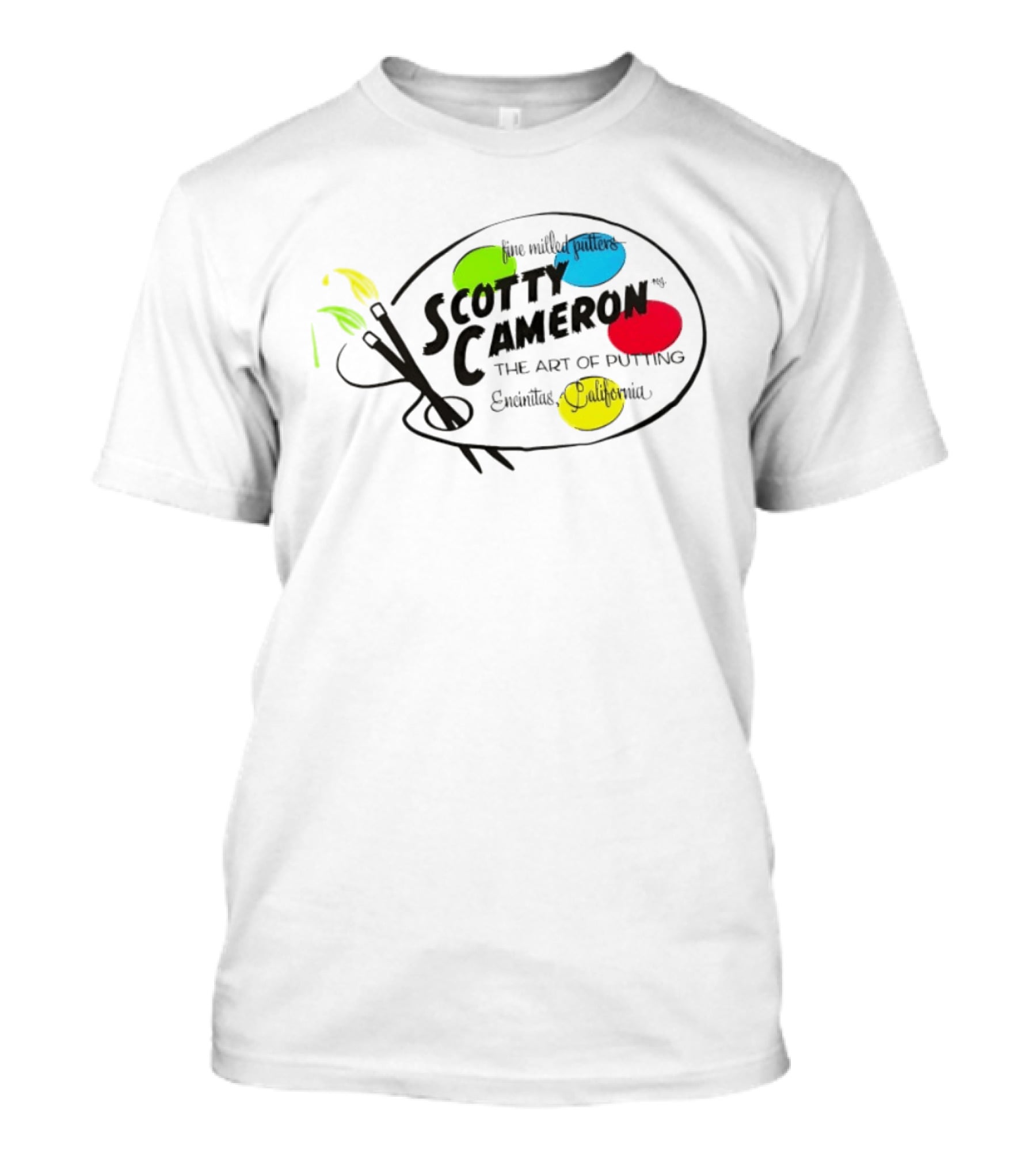 Fine Milled Putters Scotty Cameron The Art Of Putting Encinitas California T-Shirt