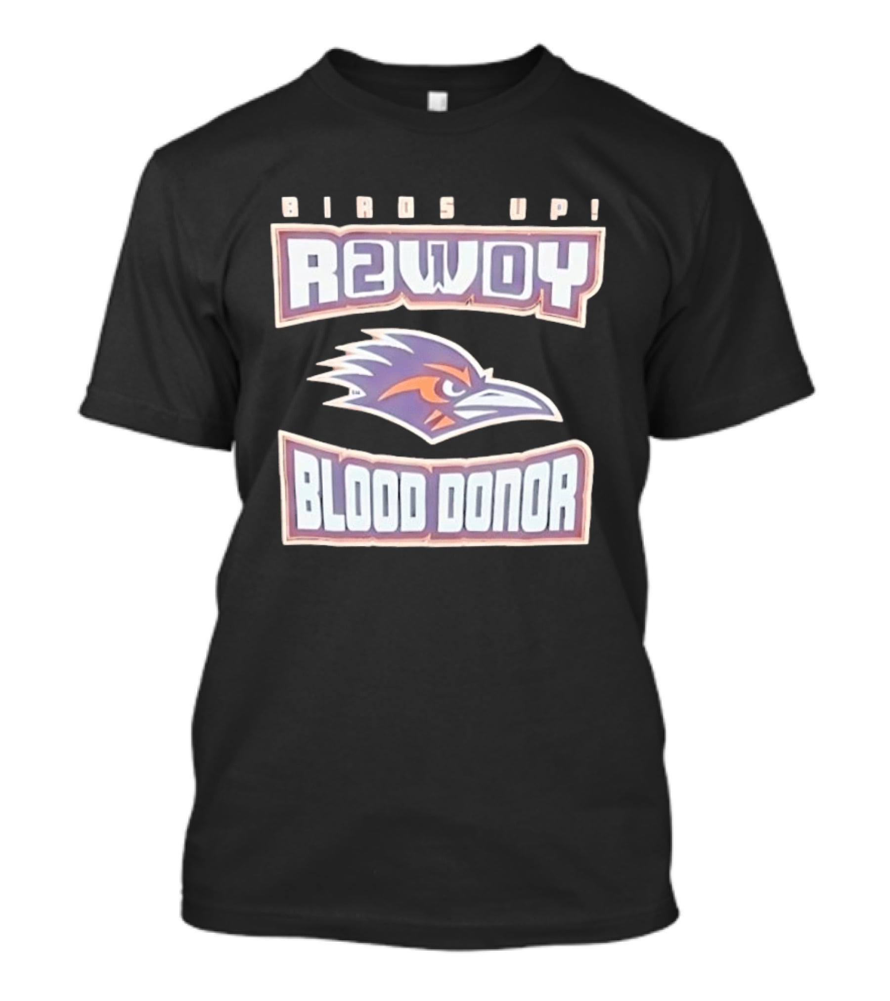 UTSA Roadrunners Rowdy Birds Up Blood Donor T-Shirt