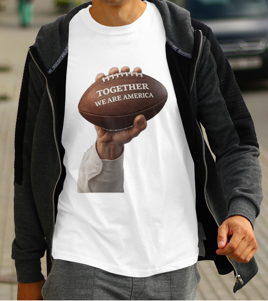 Together We Are America Football Unity 2025 2026 T-Shirt