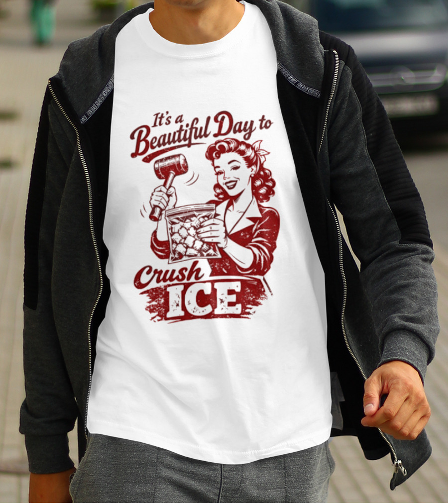 It's A Beautiful Day To Crush Ice Minneapolis Social Justice Human Rights T-Shirt
