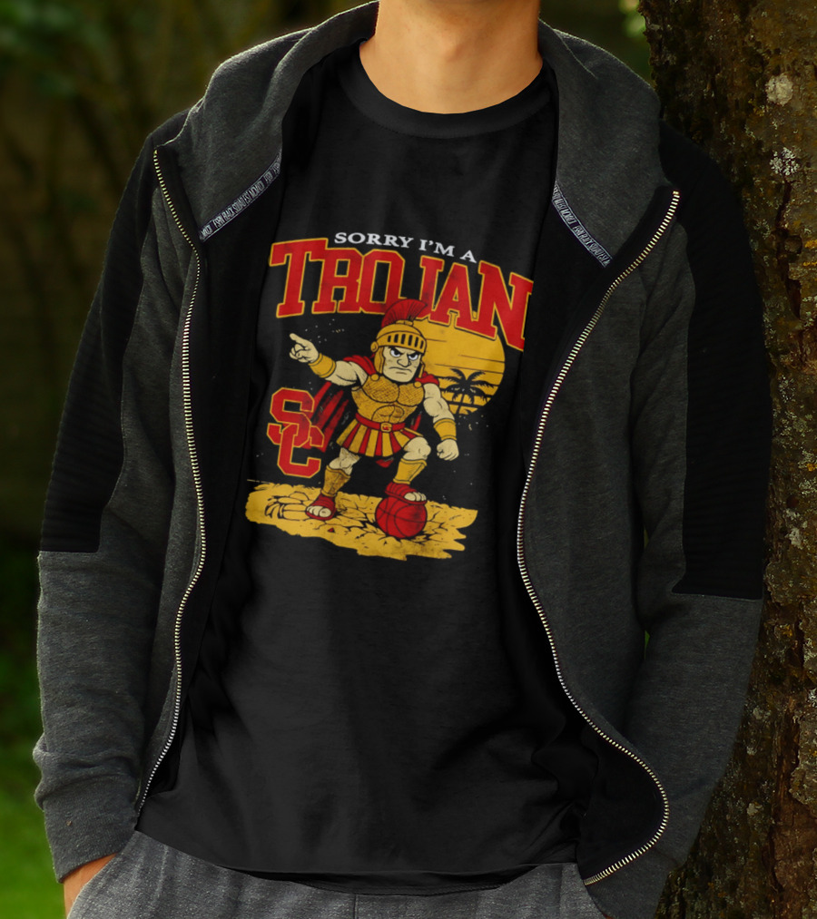 Sorry I'm A Trojan SC Spartan Warrior T-Shirt