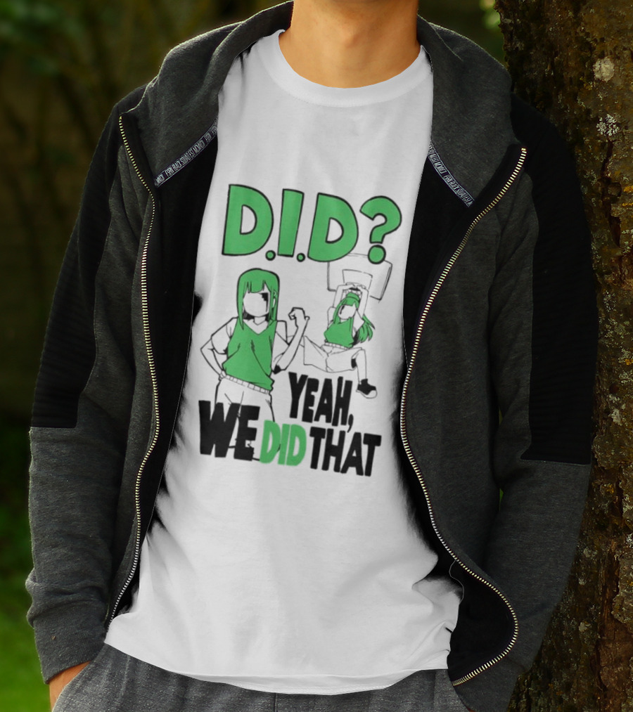 DID Yeah We Did That Bold Green Anime Characters T-Shirt