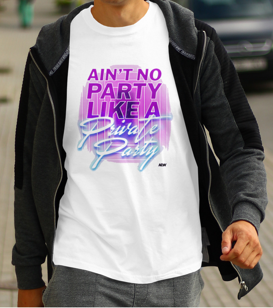 Ain't No Party Like A Private Party Retro Vibe T-Shirt