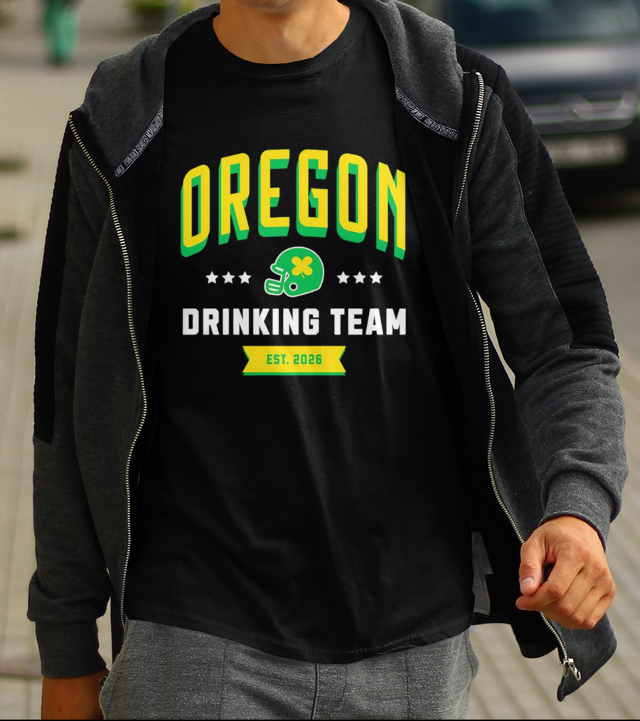 Oregon Drinking Team St. Patrick's Day 2026 Est. 2026 Helmet Clover Stars T-Shirt