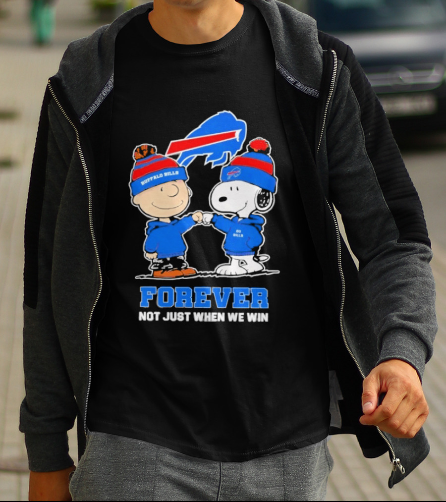 Buffalo Bills Snoopy Charlie Brown Fans Forever Not Just When We Win T-Shirt