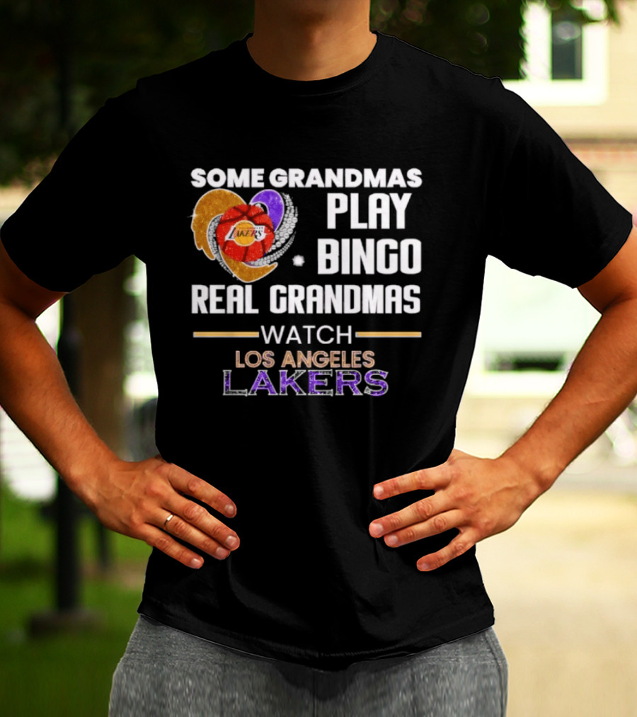 Some Grandmas Play Bingo Real Grandmas Los Angeles Lakers T-Shirt