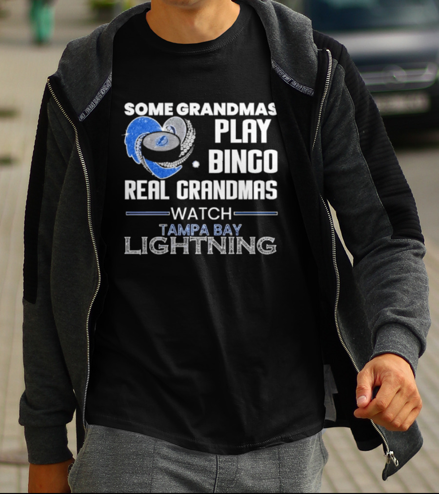 Some Grandmas Play Bingo Real Grandmas Tampa Bay Lightning T-Shirt