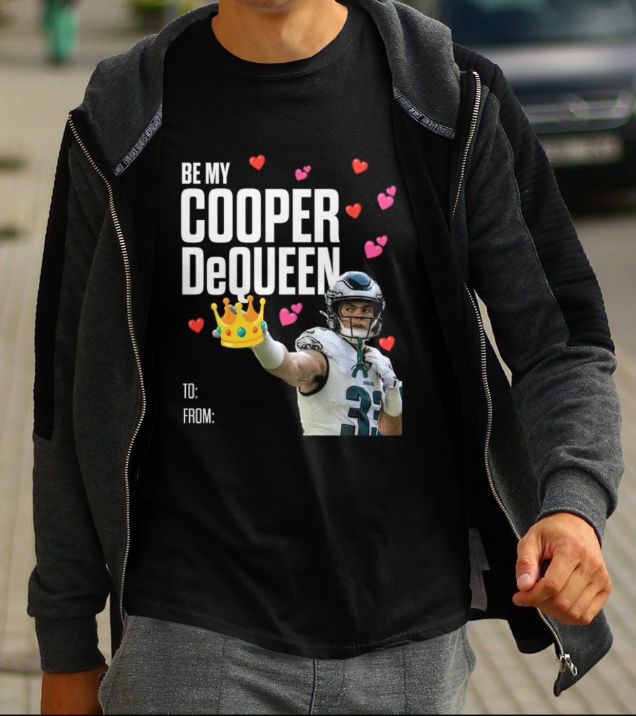 Be My Cooper DeQueen Philadelphia Eagles Hearts Crown T-Shirt