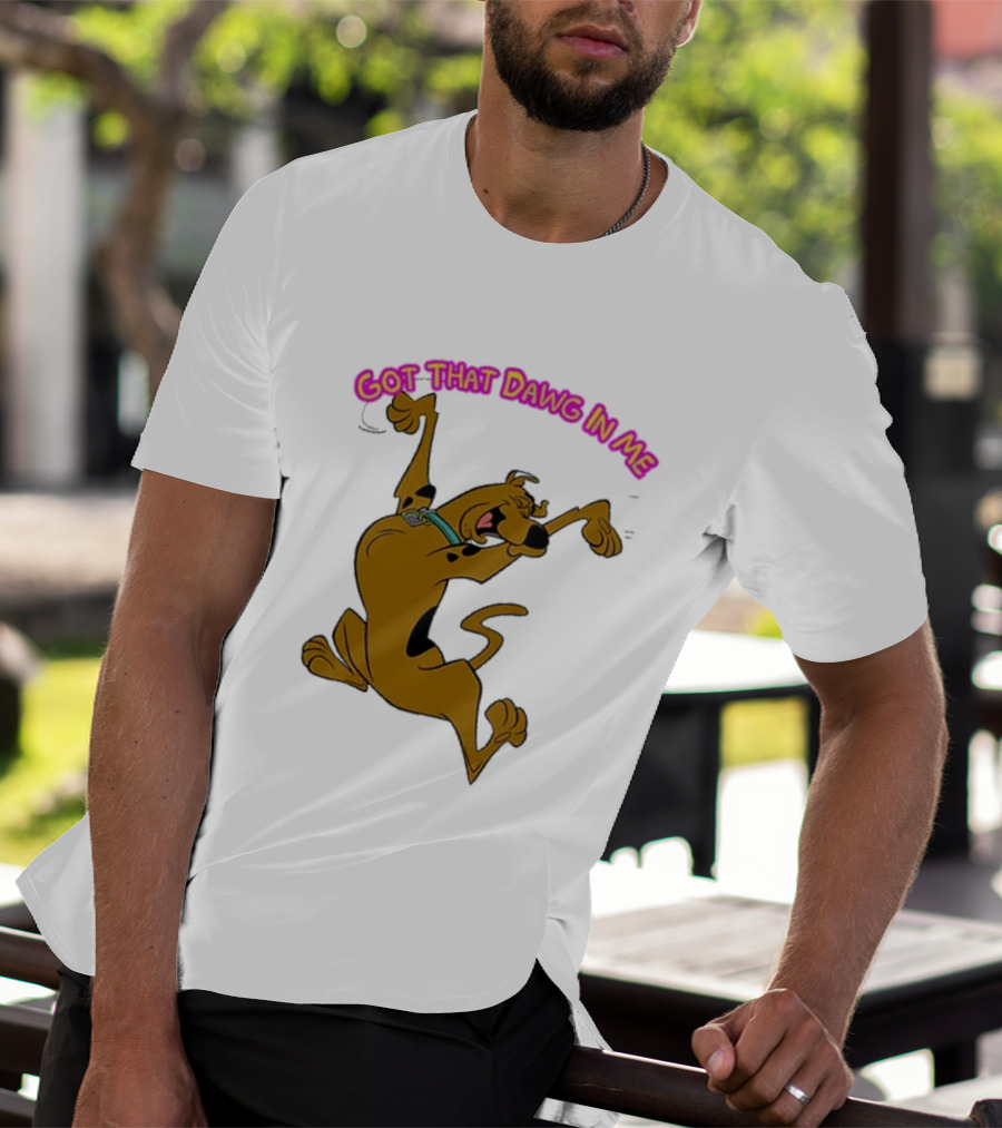 Got That Dawg In Me Scooby Doo Enthusiastic Pose T-Shirt