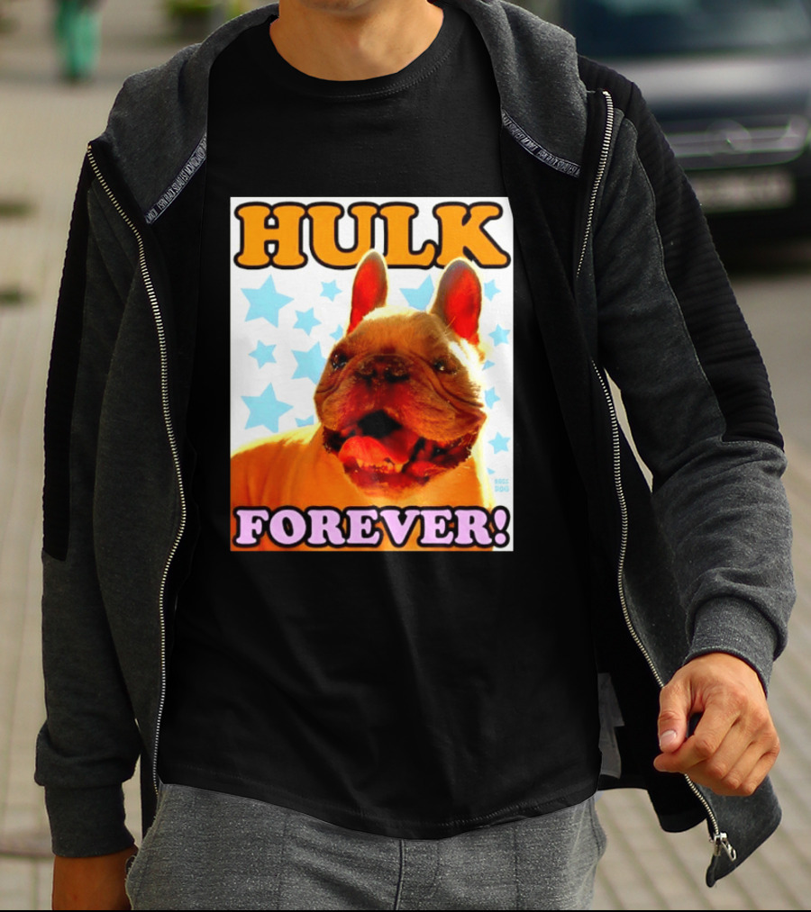 Hulk Forever French Bulldog Stars Dogs T-Shirt