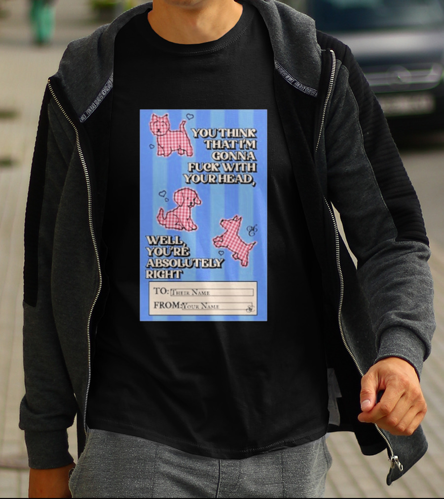 Well You're Absolutely Right Funny Gingham Dog Hearts T-Shirt