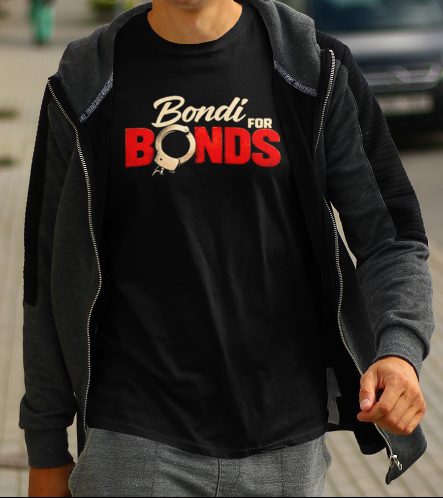 Bondi For Bonds Anti Trump Protest Epstein Files Handcuff T-Shirt