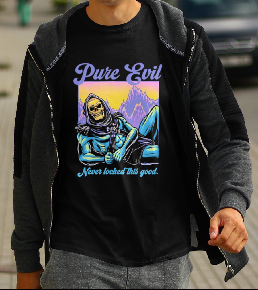 Pure Evil Skeleton Never Looked This Good T-Shirt