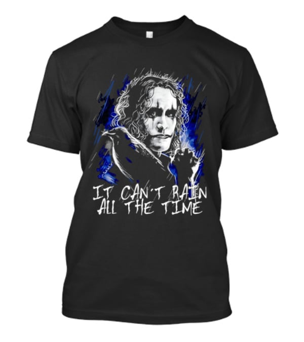The Crow It Can't Rain All The Time Eric Draven Grunge Painting T-Shirt