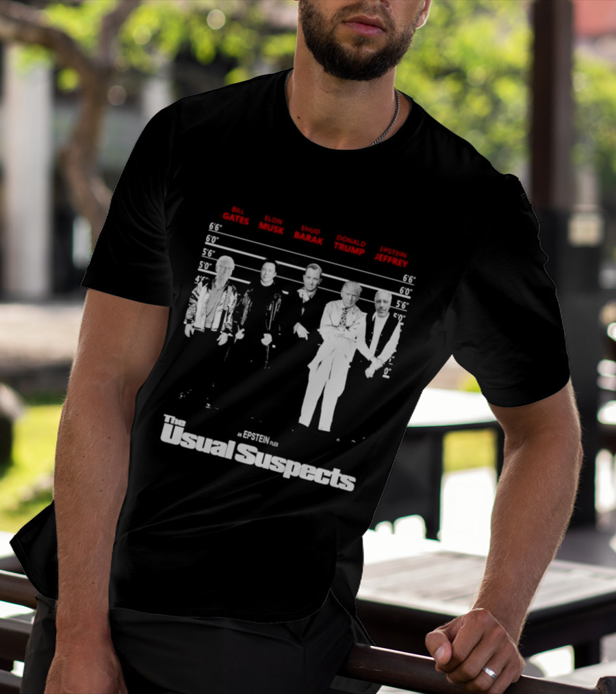 Bill Barack Trump Jeffrey The Usual Suspects T-Shirt