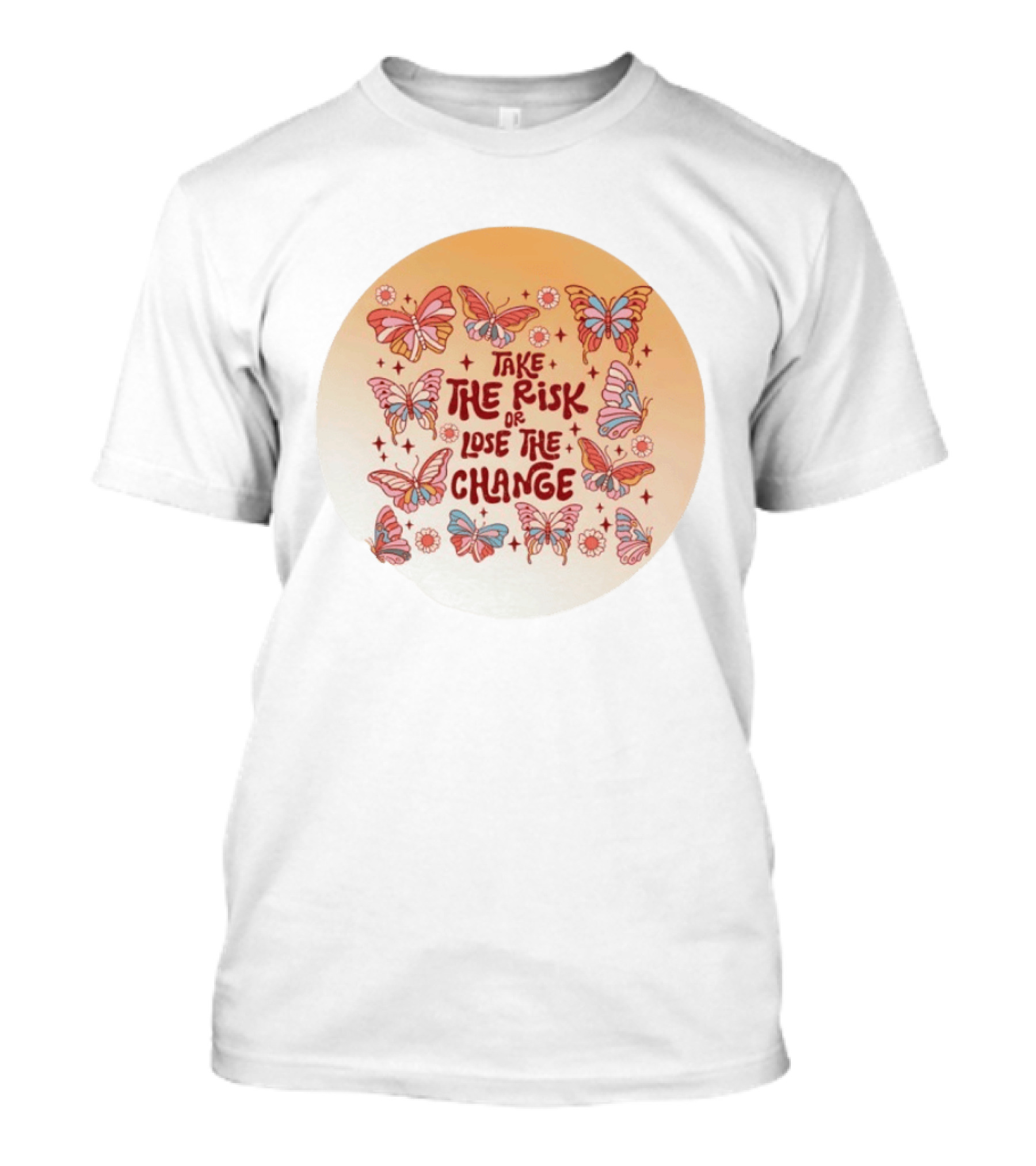 Take The Risk Or Lose The Change Butterfly Mandala T-Shirt