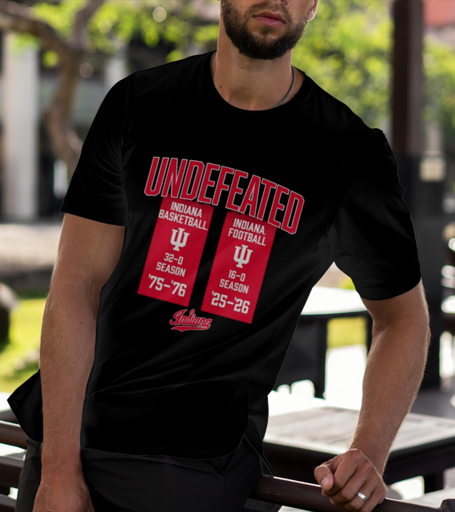 Indiana Hoosiers Undefeated 1975 76 Basketball And 1925 26 Football Seasons T-Shirt