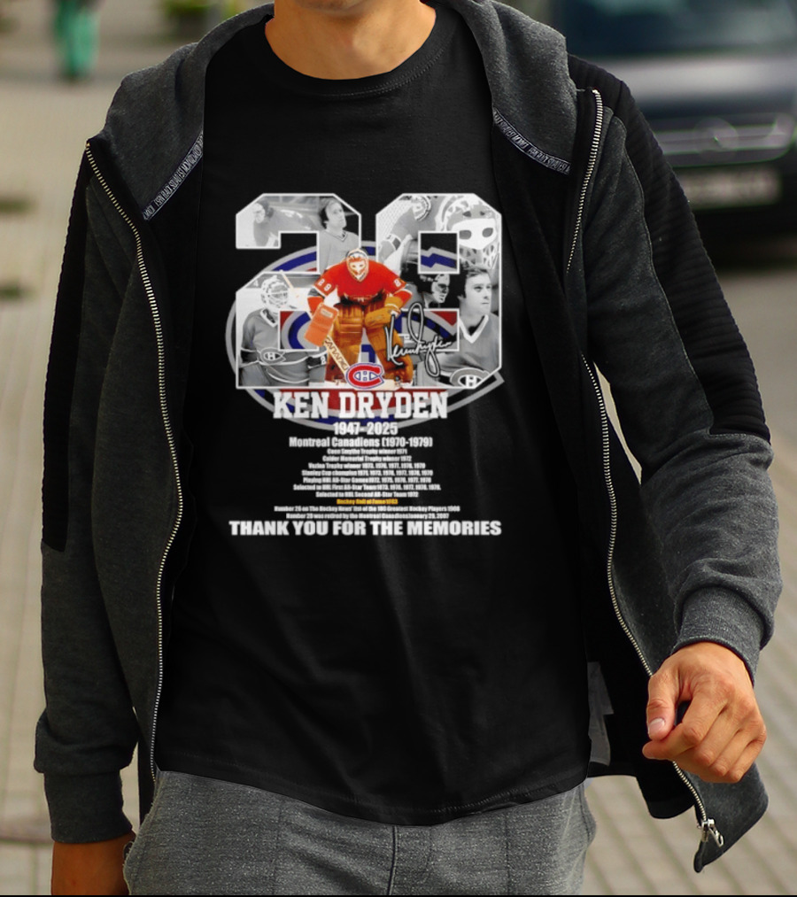 Montreal Canadiens Ken Dryden 1947 2025 Thank You For The Memories 29 Goalie Legend Hockey Career Celebrated T-Shirt