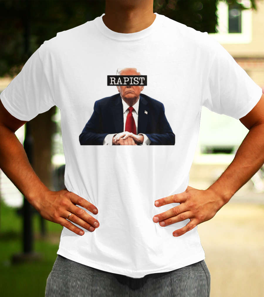 Donald Trump Rapist Controversy Reproductive Rights Political T-Shirt