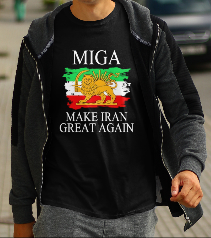 MIGA Make Iran Great Again With Lion And Sun Flag T-Shirt