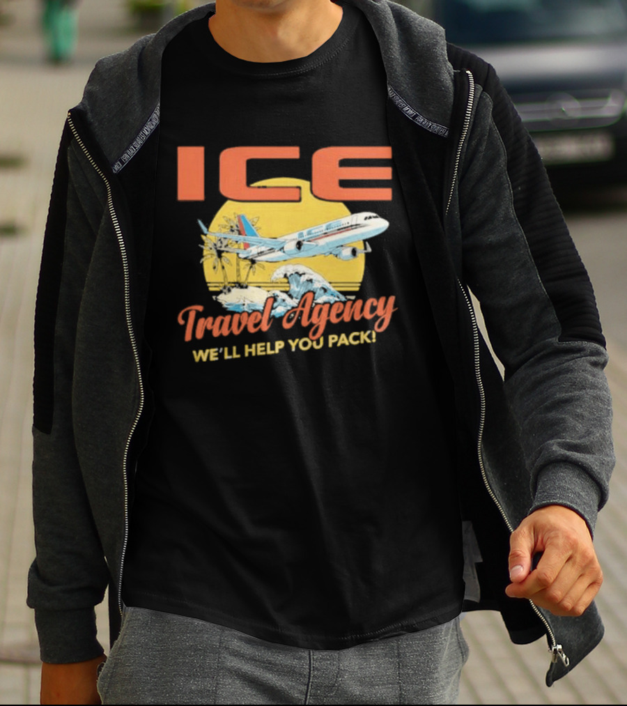 ICE Airplane Travel Agency We'll Help You Pack T-Shirt