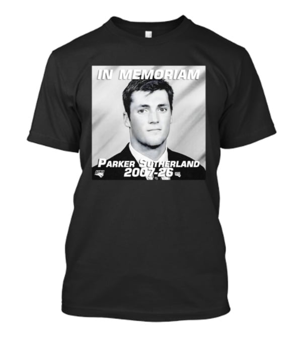 In Memoriam Parker Sutherland 2007 2026 UNI T-Shirt