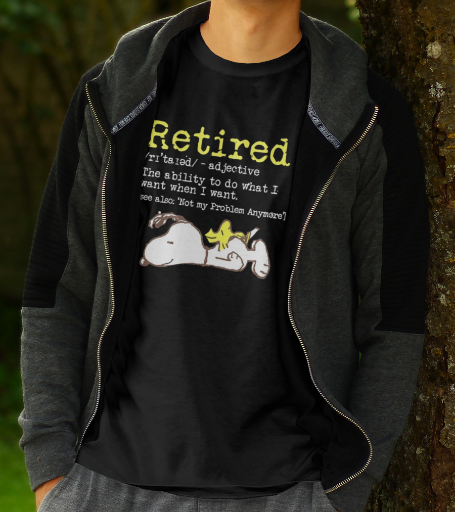 Retired Snoopy The Ability To Do What I Want When I Want Not My Problem Anymore T-Shirt