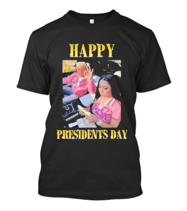 Happy Presidents Day Trump Nicky T-Shirt