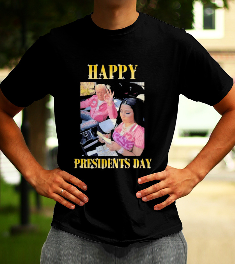 Happy Presidents Day Trump Nicky T-Shirt