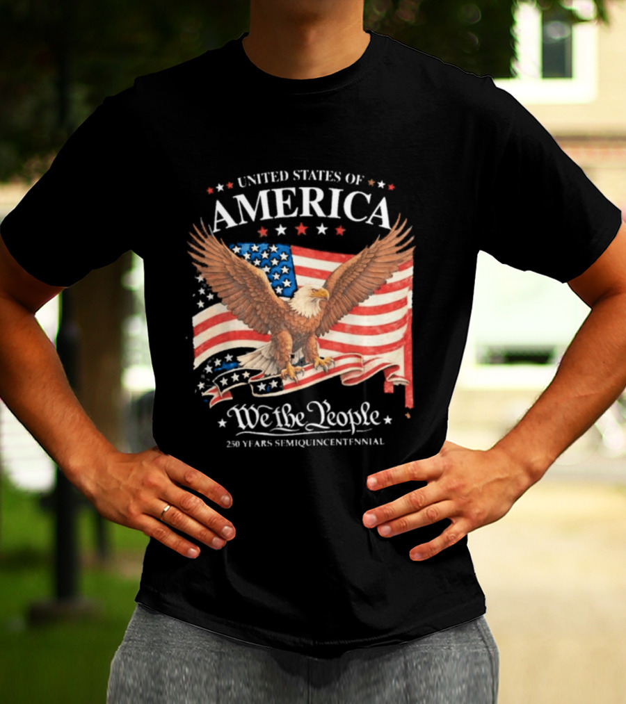 United States Of America Eagle We The People 250 Years Semiquincentennial T-Shirt