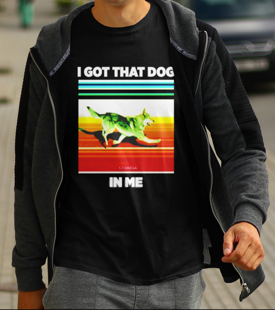Omega Nazgul I Got That Dog In Me T-Shirt