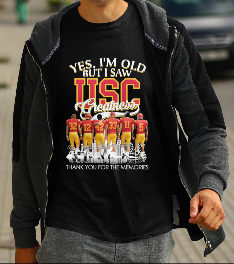 Yes I'm Old But I Saw USC Greatness Thank You For The Memories T-Shirt
