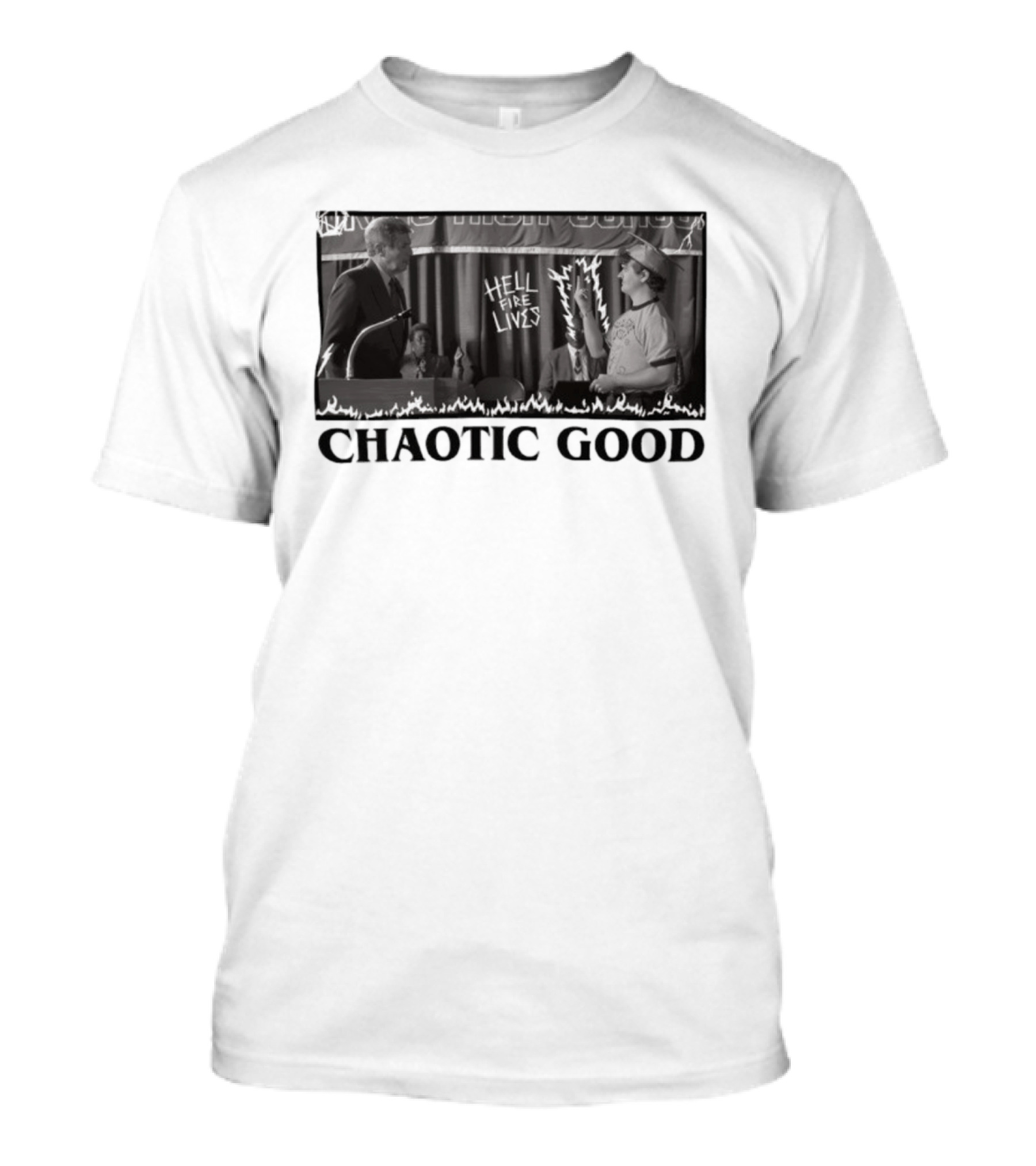 Chaotic Good Hellfire Lives Stranger Things Dustin Graduation Speech T-Shirt