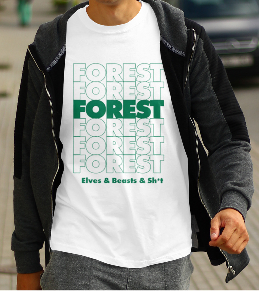 FOREST Elves And Beasts And Shit Repeat T-Shirt
