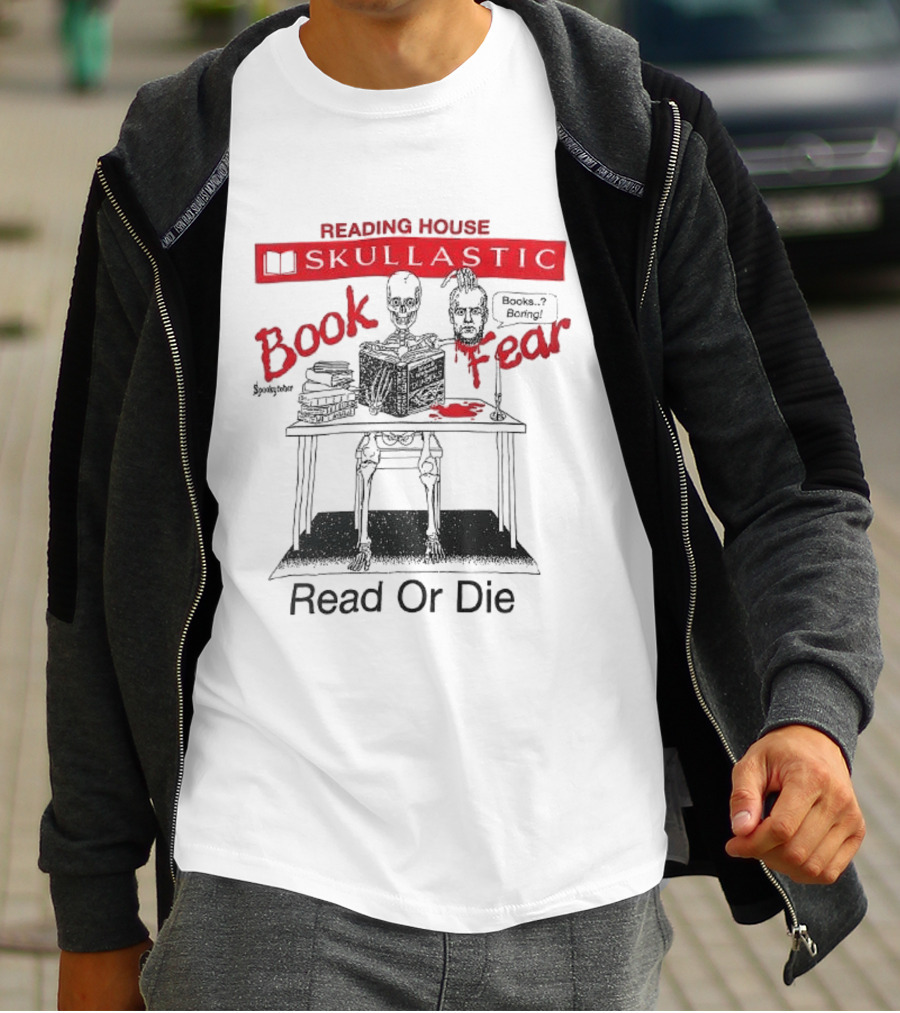 Reading House Skullastic Book Fear Read Or Die T-Shirt