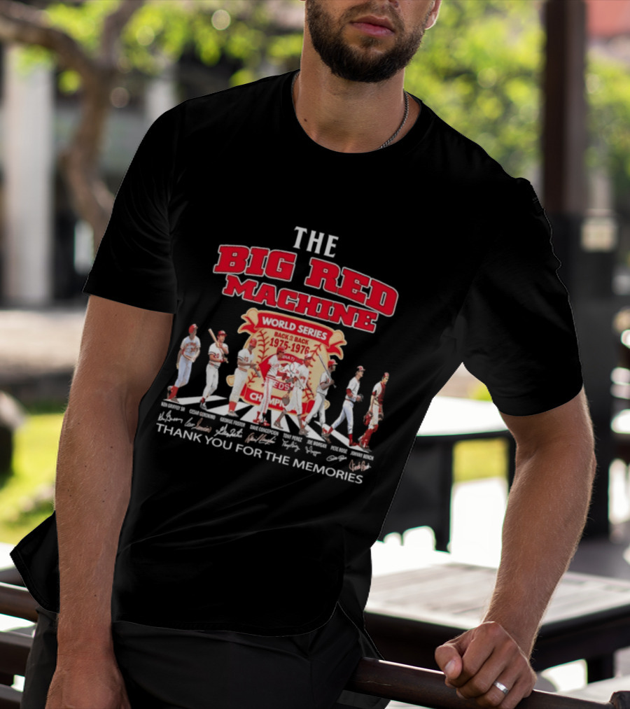 The Big Red Machine Cincinnati Reds World Series Champions Back 2 Back 1975 1976 Thank You For The Memories T-Shirt