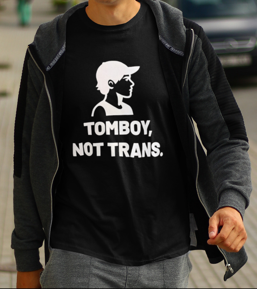 Tomboy Not Trans Statement Minimalist T-Shirt