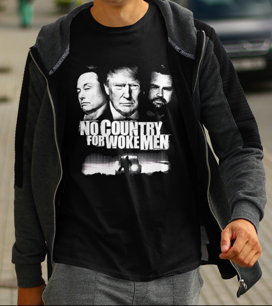 No Country For Woke Men Trump Musk Vance Faces T-Shirt