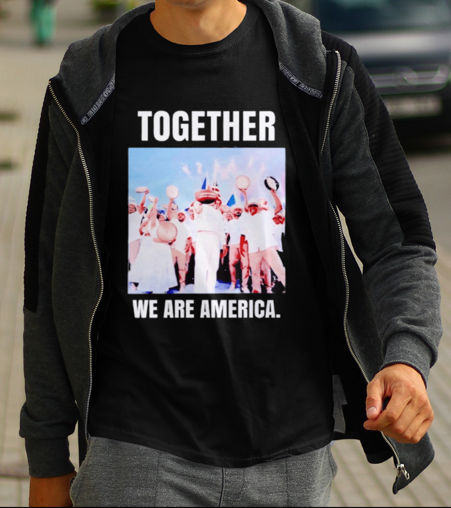 Together We Are America T-Shirt