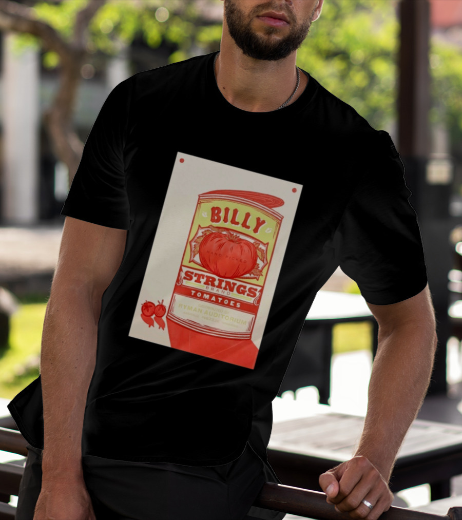 Billy Strings Hand Picked Tomatoes Ryman Auditorium February 22 2026 Nashville T-Shirt