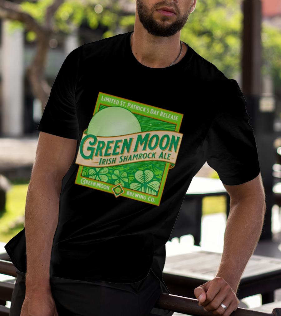 Green Moon Irish Shamrock Ale Limited St. Patrick's Day Release Green Moon Brewing Co T-Shirt
